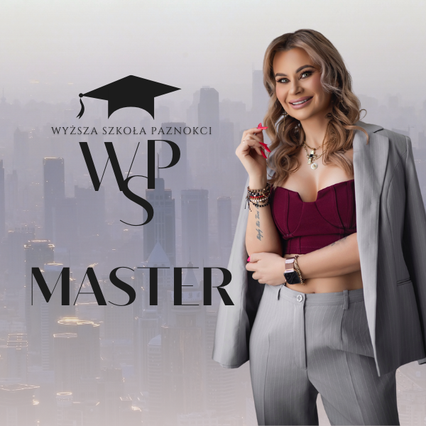 SZKOLENIE MASTER | WYŻSZA SZKOŁA PAZNOKCI